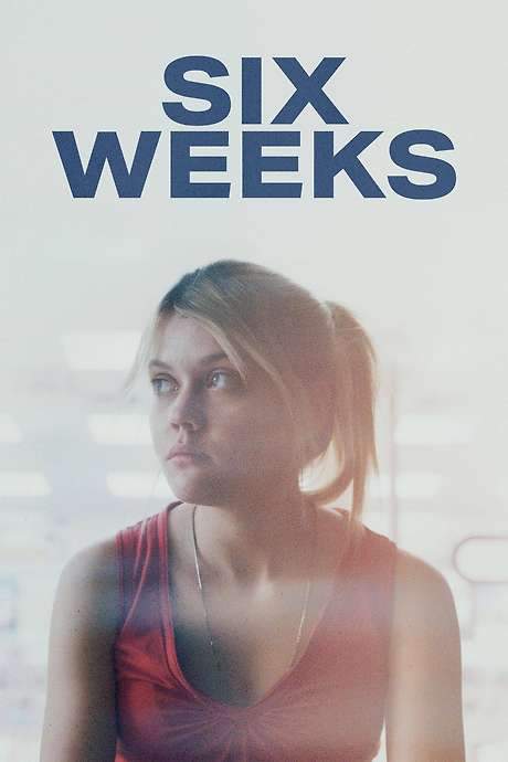 Six Weeks